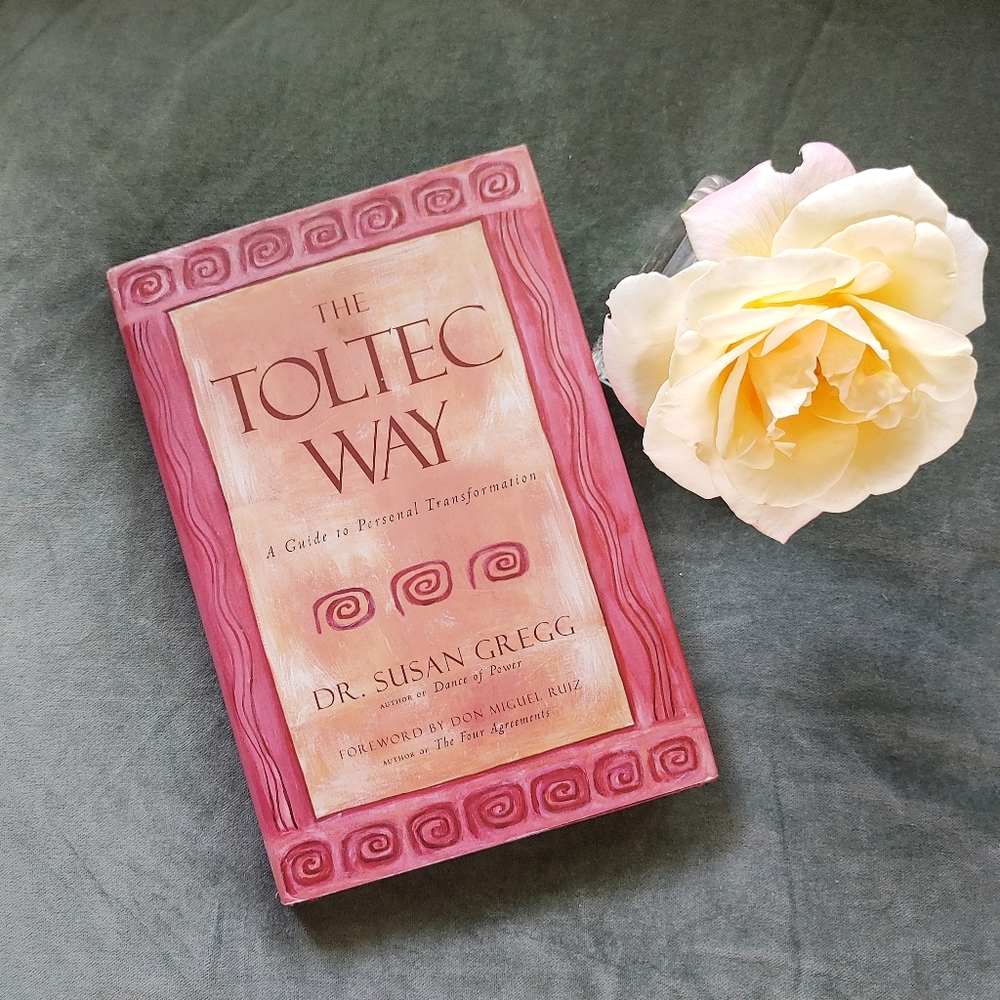 The Toltec Way: Guide to Personal Transformation Hardcover Book